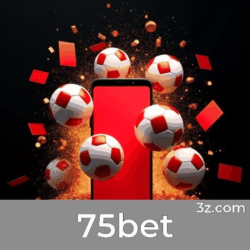 75bet: Plataforma com Bônus Generosos para Brasileiros